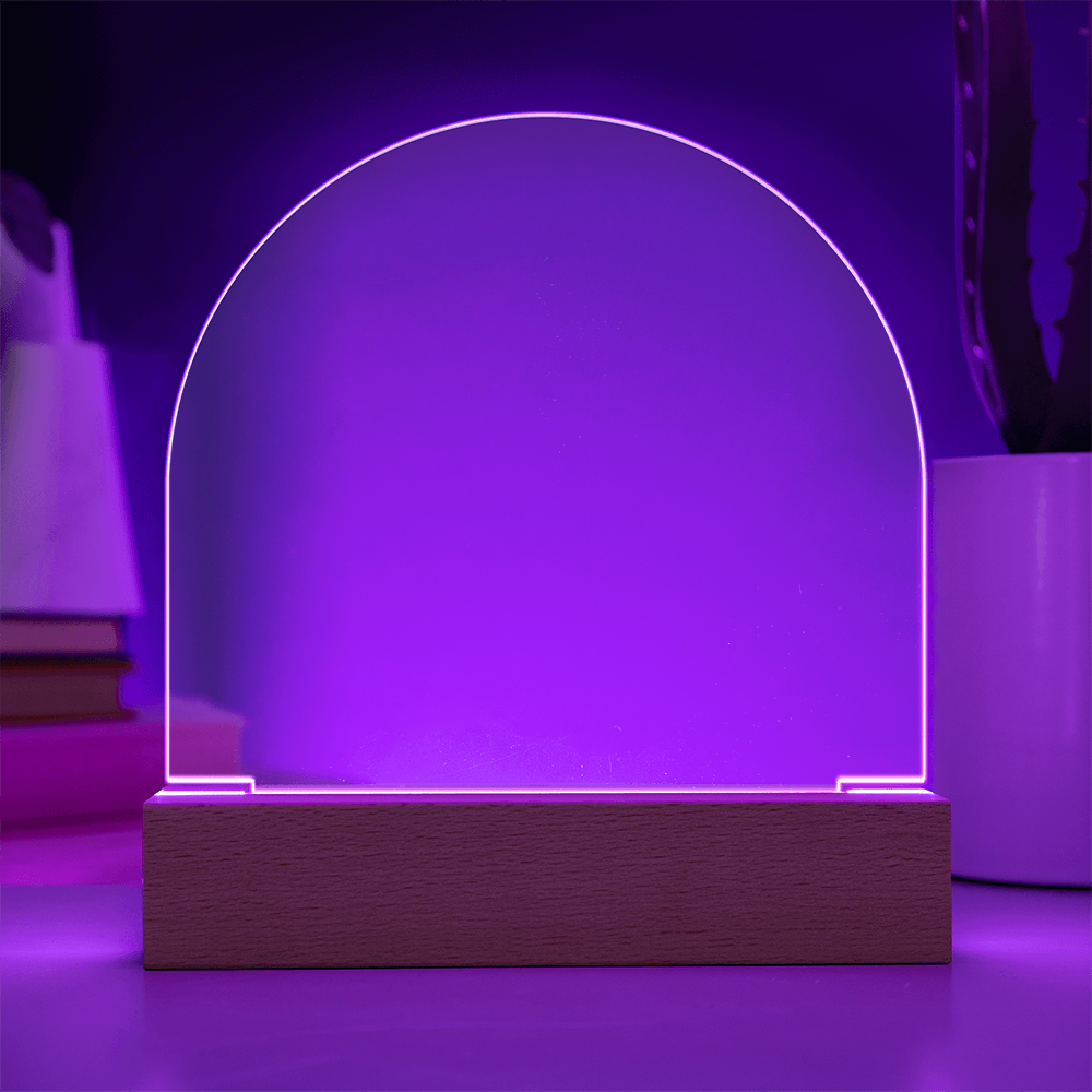 Acrylic Dome plaque, customized for you.